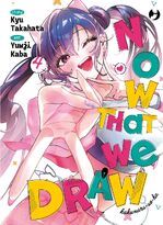 Now That We Draw